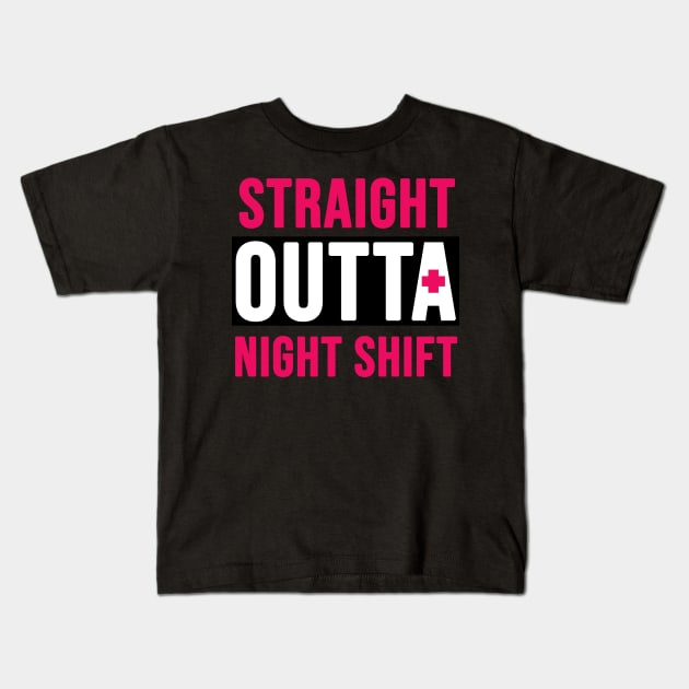 Straight outta night shift Kids T-Shirt by Brash Ideas